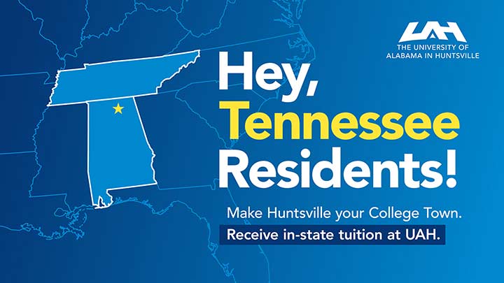 illustration of Alabama and Tennessee with the words 'Hey, tennessee residents! Make Huntsville your College Town' ?>